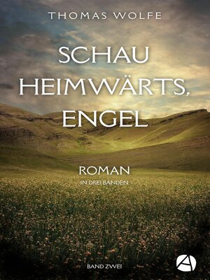 cover image of Schau heimwärts, Engel. Band Zwei